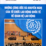 cong-uoc-va-khuyen-nghi-cua-to-chuc-lao-dong-quoc-te