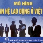 mo-hinh-quan-he-lao-dong-o-vie-nam
